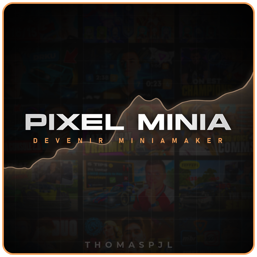 Pixel Minia — Devenir Miniamaker